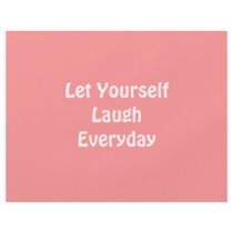 Let Yourself Laugh Everyday. Soft Pink. Full Color Flyer