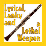 Lethal Clarinet