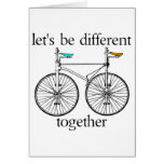 Let's Be Different Together Card