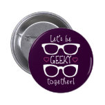Let's Be Geeky Together Button