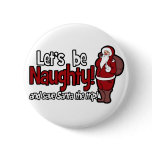Let's be Naughty and Save Santa the Trip Buttons