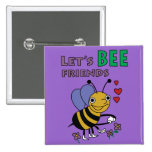 Let's Bee Friends Button