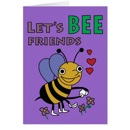Let's Bee Friends Card Zazzle