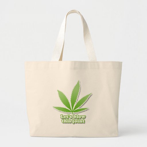 Let's blow this joint bags