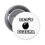 Let's Bomb Eczema Pins