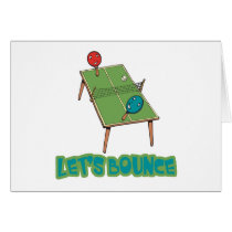 Lets Bounce Ping Pong Table Tennis Greeting Cards