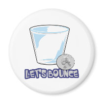 Lets Bounce Quarters Drinking Game magnets