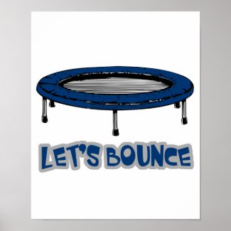 Lets Bounce Trampoline Poster