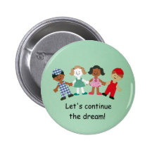 Let's continue the dream! buttons