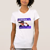 Let's do it again! Cowboy Barack Obama 2012 t-shirts