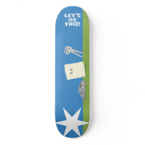 Let's Do This! Custom Skate Board