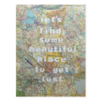 Let's Find Some Beautiful Place Postcard postcards
