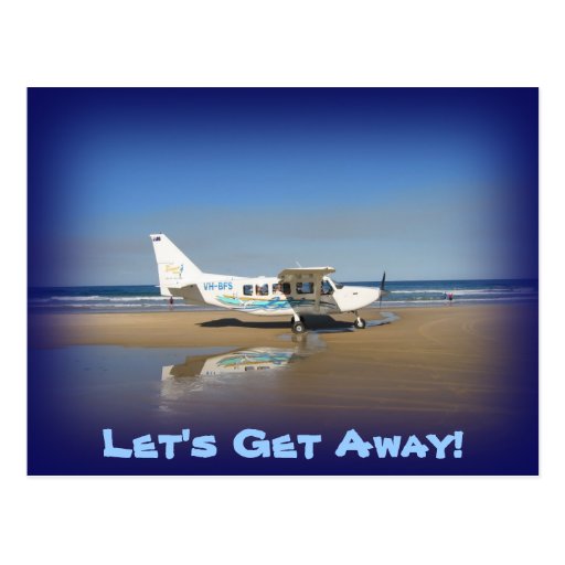 Lets Get Away Postcard Zazzle 