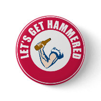 Let's Get Hammered buttons