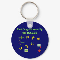 Let's Get Ready To Rally keychains by dogplay Let's Get Ready To Rally keychains