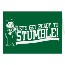 Lets get ready to stumble! St patricks Greeting Cards