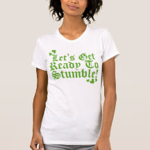 Lets Get Ready To Stumble Tshirts