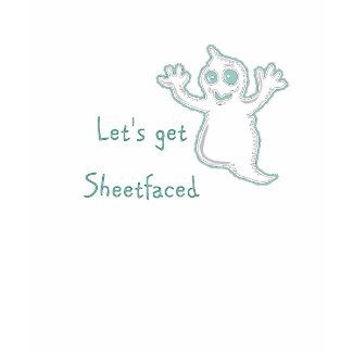 Let's get Sheetfaced Ghost Halloween Womens Tee shirt