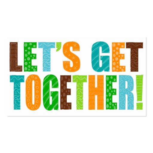 Let's Get Together! Business Cards
