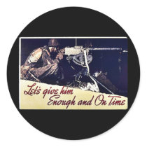 Let's Give Him Enough And On Time stickers
