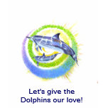 Let's give the dolphins our love! t-shirts
