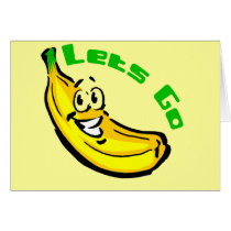 Lets Go Bananas Greeting Card