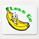 Lets Go Bananas mousepads