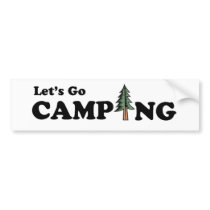 Let's Go Camping Pine Tree Bumper Sticker