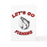 Lets go fishing greeting card