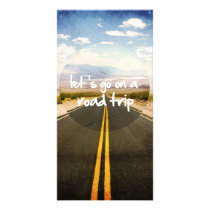roadtrip, let&#39;s go on a roadtrip, motivationnal, quote, dream, cool, cars, highway, trip, landscape, freedom, road trip, passion, direction, funny, art, photography, instant, discover, fun, photo card, Photo Card with custom graphic design
