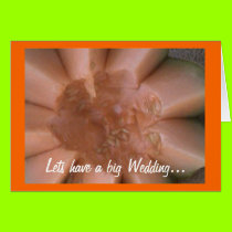 Lets have a big Wedding... cards