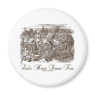 Let's Have Some Tea (Wonderland Alice) Fridge Magnets