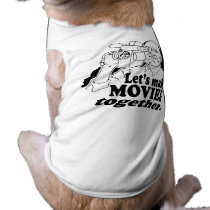 LET'S MAKE MOVIES TOGETHER pet clothing