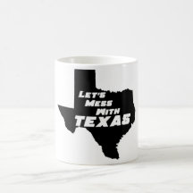 Let's Mess With Texas Black Mug