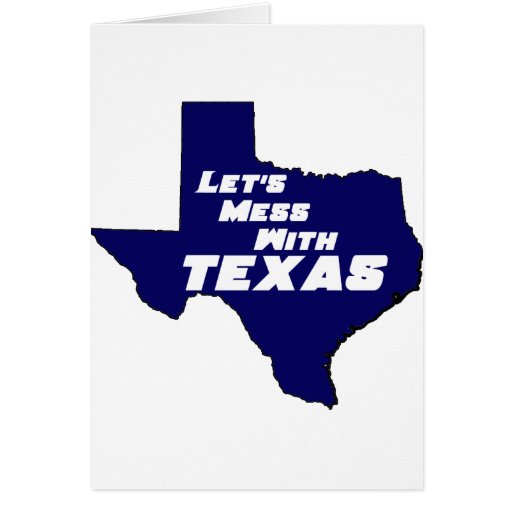 Let's Mess With Texas Blue Cards