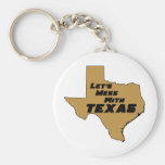 Let's Mess With Texas Brown keychains