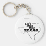 Let's Mess With Texas White keychains