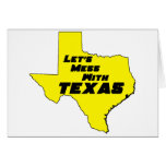 Let's Mess With Texas Yellow cards