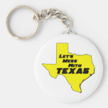 Let's Mess With Texas Yellow keychains