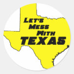Let's Mess With Texas Yellow stickers