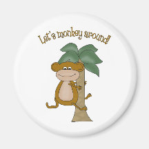 Lets Monkey Around Fridge Magnet