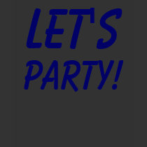 LET'S PARTY! Men's t-shirts