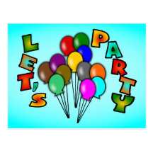 Let's Party With Balloon Bouquets, Multi-Color Postcard