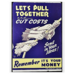 Let's Pull Together, Remember It's Your Money flyers