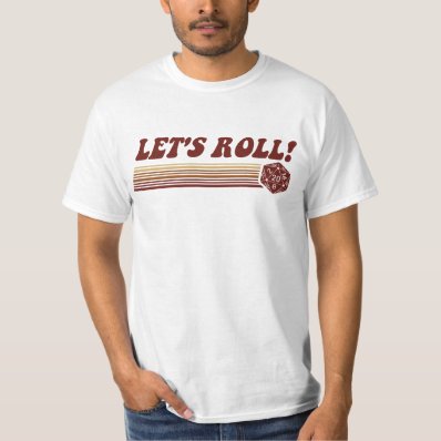 Let&#39;s Roll Roleplaying Game Dice T Shirt