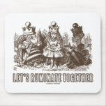Let's Ruminate Together (Alice Red White Queens) Mousepad