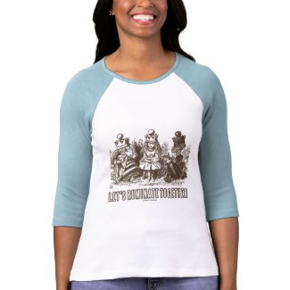 Let's Ruminate Together (Alice Red White Queens) shirt