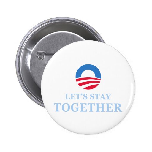 Let's Stay Together Pin