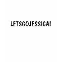 LETSGOJESSICA! t-shirts by TheZyzzyvaProject LETSGOJESSICA! t-shirts