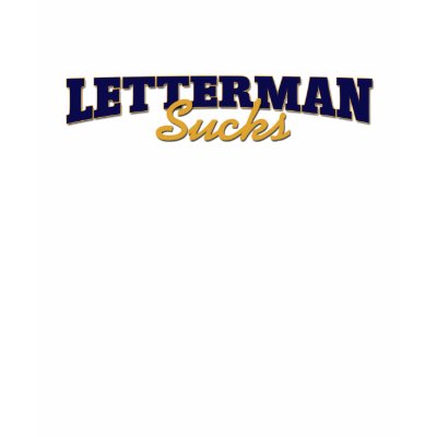 letterman_sucks_tshirt-p235209515989415133q6hp_400.jpg